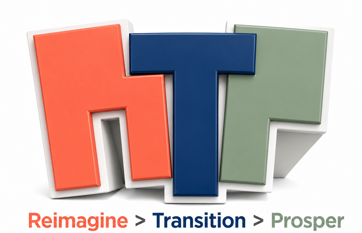 RTP — Reimagine, Transition, Prosper